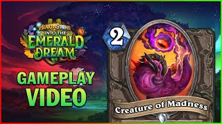 Into the Emerald Dream Gameplay Video - Creature of Madness
Make sure to check us out for the best in Hearthstone News, Patch Previews, Card Database, Deckbuilding, and more! Make sure you also swing by our forums - www.HearthPwn.com
DISCLAIMER: This gameplay video is originally from the Blizzard Press Center, weve just uploaded it to YouTube - blizzard.gamespress.com/Hearthstone-Into-The-Emerald-Dream Press-Kit
Get Social! Follow us for updates!
twitter.com/HearthPwn
facebook.com/HearthPwn
bsky.app/profile/hearthpwn.com Into the Emerald Dream Gameplay Video - Creature of Madness