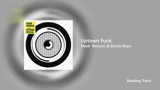 Video thumbnail of "Mark Ronson & Bruno Mars - Uptown Funk - Backing Track"