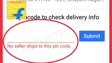Flipkart Fix No seller ships to this pin code problem solve || Use passcode to check delivery info