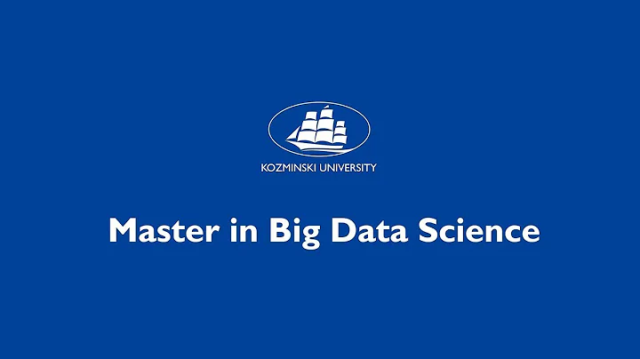 Master in Big Data Science at Kozminski University