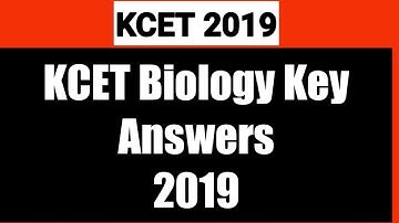 KCET biology key answers 2019| Karnataka Common entrance test Key answers by BASE