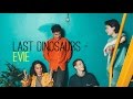 Last Dinosaurs - Evie  (Subtitulada Inglés / Español)