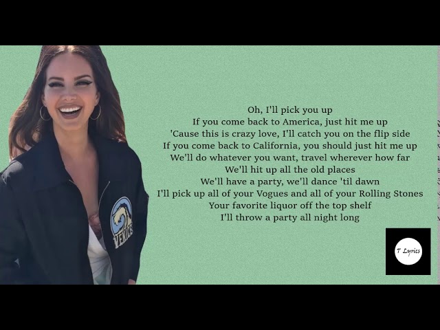California - Lana Del Rey (lyrics) class=