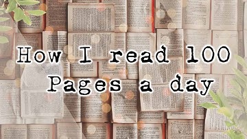 How I Read 100 Pages A Day