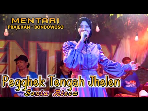 Pegghek Tengah Jhelen || Sonia Risca