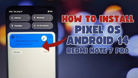 How to Install Pixel OS Android 14 on Redmi Note 7 Pro