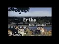 Erika rare version