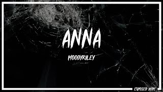 MOODYRILEY - anna dressed in blood (Lyrics)