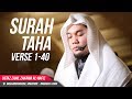 Surah Taha (1-40) - Ustaz Muhd Zahil AlHafiz ᴴᴰ