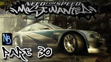 Need For Speed Most Wanted Walkthrough Part 30 (No Commentary)