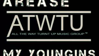 My Youngins - Arease