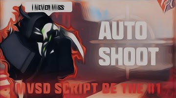 MVSD AutoShoot/Auto triggerbot script | PC and Mobile working! 2025
