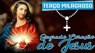 TERÇO MILAGROSO DO SAGRADO CORAÇÃO DE JESUS