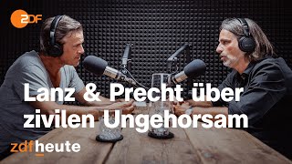 Podcast: Lanz und Precht diskutieren über zivilen Ungehorsam | Lanz und Precht