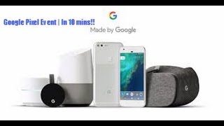 Google’s Pixel phone event in 10 minutes | TeCM