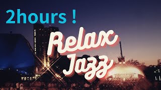 【2 Hours】Smooth and relax Jazz collection　 Copyright free, Royalty free