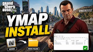 How to Install YMAPs in GTA 5 Story Mode (2026) | Complete Beginner Guide