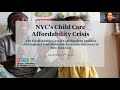 NYC's Child Care Affordability Crisis