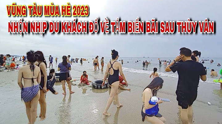 Du khách thích tắm những bãi biển như thế nào năm 2024