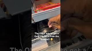 The Only Way To Get A Quiktrip Lid Is From The Middle .