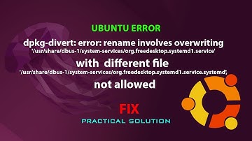 dpkg-divert: error: rename involves overwriting "systemd1.service
