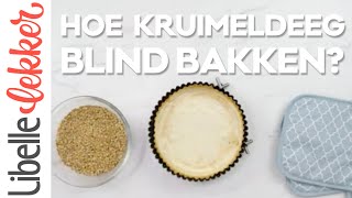 Hoe kun je kruimeldeeg blind bakken?