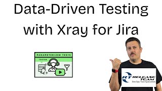 Understanding Parameterized Tests (DDT) for Xray Cloud