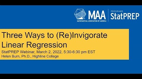 StatPREP Webinar: Three Ways to (Re)invigorate Your Teaching of Linear Regression