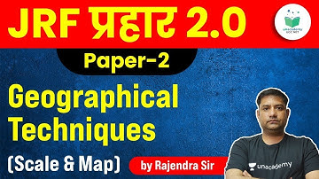 NTA UGC NET 2021 | Geographical Techniques by Rajendra Sharma | Scale & Map (Part-8)