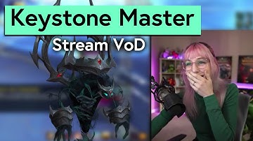 Finishing Keystone Master with a 17 PUG (full run) - Live Stream Highlight