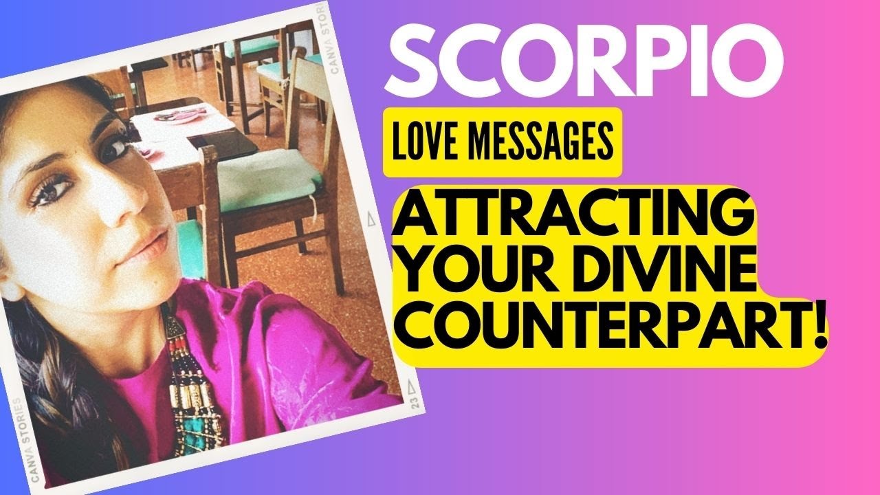Scorpio Message Scorpio Love Messages: Attracting your divine counterpart! One of your ...