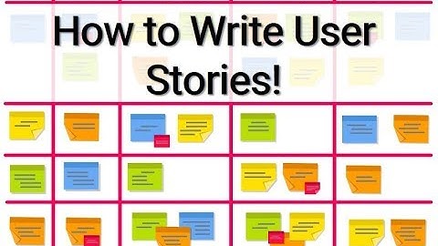 How to Write User Stories