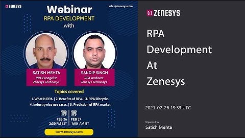 WEBINAR - RPA ( Robotic Process Automation) Development at Zenesys