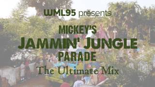 Mickey's Jammin' Jungle Parade: The Ultimate Mix