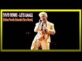 DAVID BOWIE - LETS DANCE (Fabian Perello Extended Rare remix)