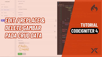 Replace & Delete Gambar pada CRUD CI4 [42]