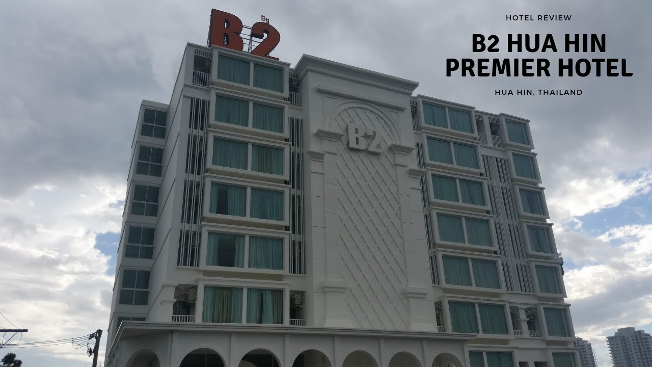 B2 Hua Hin Premier Hotel, Hua Hin, Thailand | ข้อมูลทั้งหมดเกี่ยวกับโรงแรม บี ทู หัวหินล่าสุด