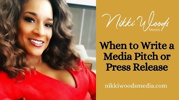 When to Write a Media Pitch or Press Release?