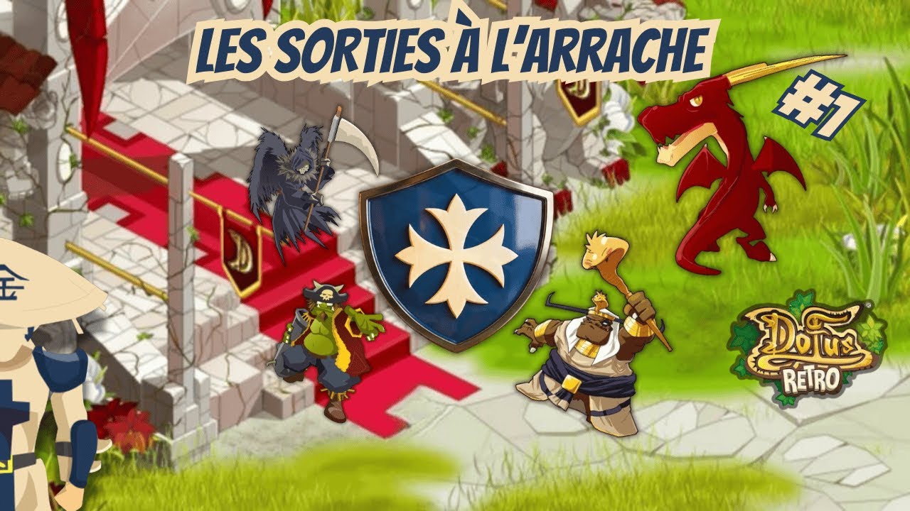 [Dofus Rétro Boune] LES SORTIES À L’ARRACHE - L’Ordre Solomonk #1 - YouTube