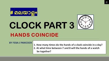 CLOCK⏰Part 3|Hands Coincide|Malayalam|Reasoning|SSC|#clock#sscmalayalam#reasoning#mybodmas