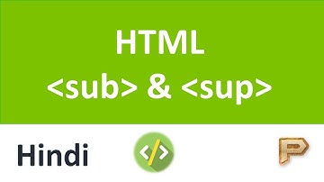 HTML Subscript Tag-Superscript Tag-Hindi