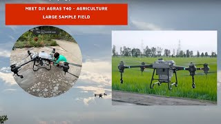 Meet DJI Agras T40 - agriculture