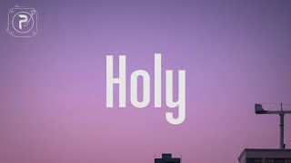 Video thumbnail of "Justin Bieber - Holy (Lyrics) FT. Chance The Rapper"