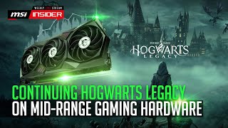 Continuing Hogwarts Legacy on mid-range gaming hardware
