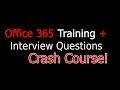 Office 365 crash course with interview questions and answers entry level tech support