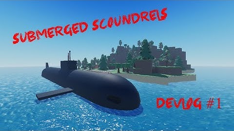 Submerged Scoundrels DevLog #1 - My First Roblox Game!