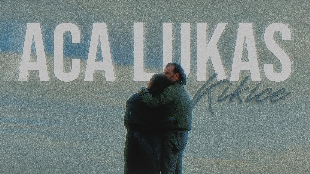 ACA LUKAS - KIKICE (OFFICIAL VIDEO)