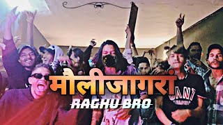 RAGHU BRO- MAULI JAGRAN (PROD BY.THE DON)NEW RAP 2023