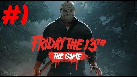 [Episode 1] Friday the 13th: The Game PS4 Gameplay [First Impressions]