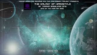 Hardstyle 2021 (The Galaxy Of Hardstyle) by Terror Basslines Ep.6 [End Of The Year Mix 2021]